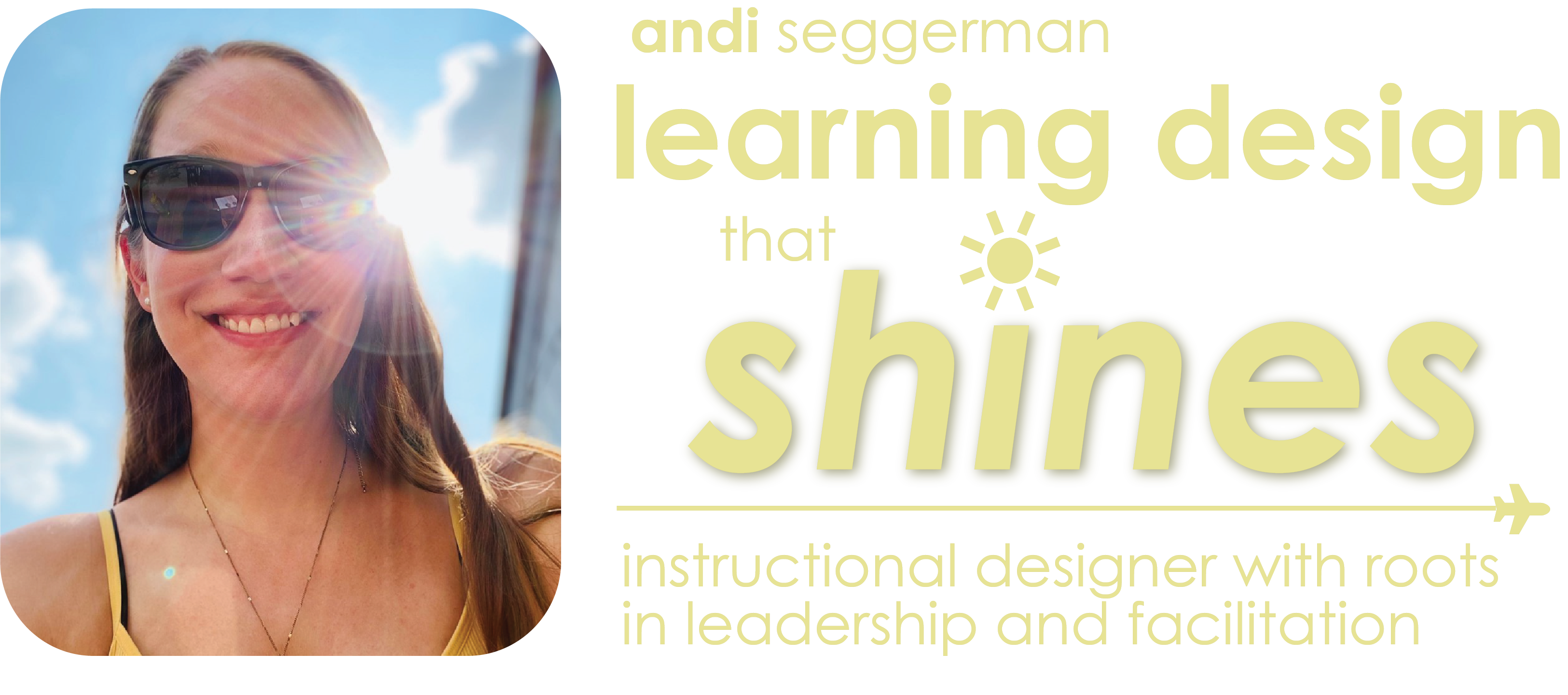 learning design that shines ☼